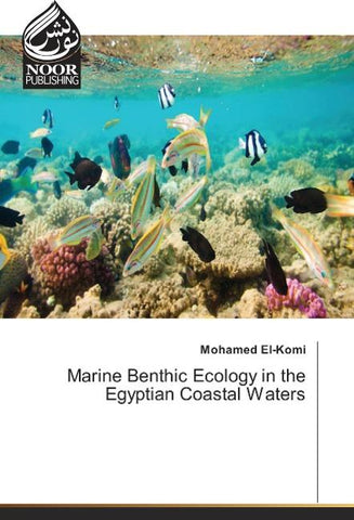 Marine Benthic Ecology in the Egyptian Coastal Waters