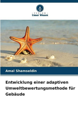 Entwicklung einer adaptiven Umweltbewertungsmethode für Gebäude
