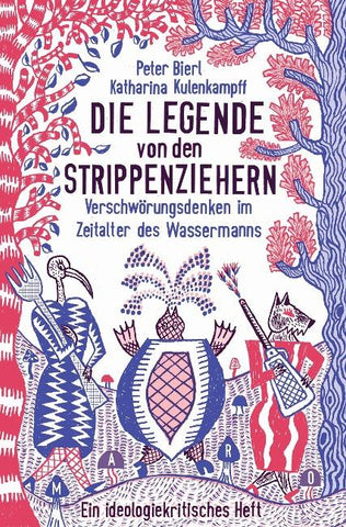 Die Legende von den Strippenziehern – Verschwörungsdenken im Zeitalter des Wassermanns