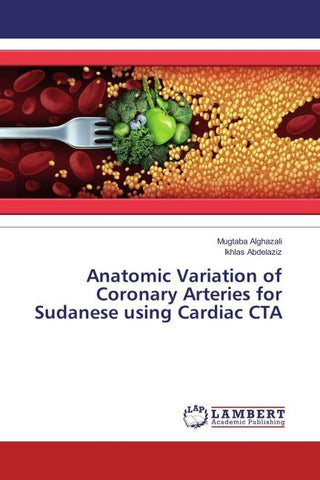 Anatomic Variation of Coronary Arteries for Sudanese using Cardiac CTA