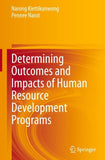 Determining Outcomes and Impacts of Human Resource Development Programs
