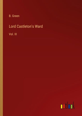 Lord Castleton's Ward