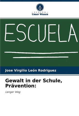 Gewalt in der Schule, Prävention: