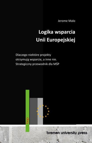 Logika wsparcia Unii Europejskiej