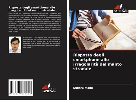 Risposta degli smartphone alle irregolarità del manto stradale