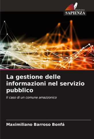 La gestione delle informazioni nel servizio pubblico