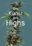 Die Kunst des Highs