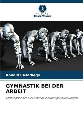 GYMNASTIK BEI DER ARBEIT