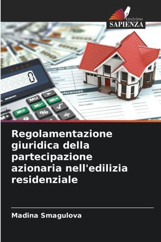 Regolamentazione giuridica della partecipazione azionaria nell'edilizia residenziale