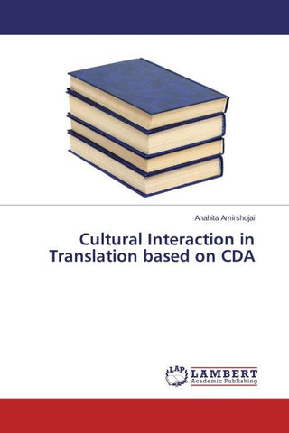 Cultural Interaction in Translation based on CDA