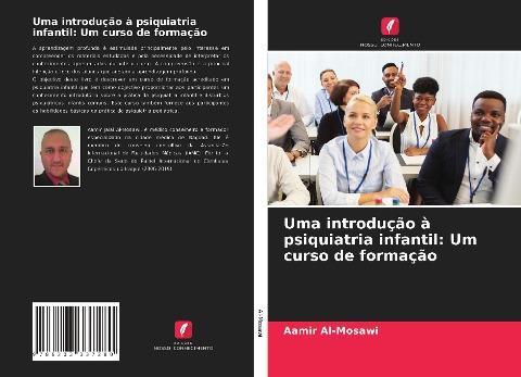 Uma introdução à psiquiatria infantil: Um curso de formação