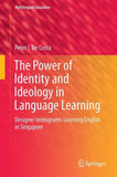 The Power of Identity and Ideology in Language Learning