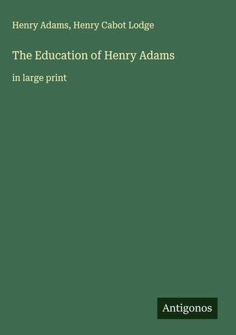 The Education of Henry Adams