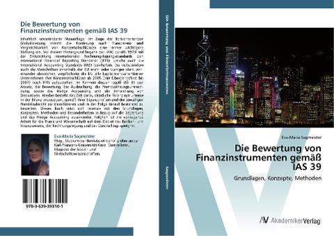 Die Bewertung von Finanzinstrumenten gemäß IAS 39