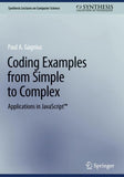 Coding Examples from Simple to Complex
