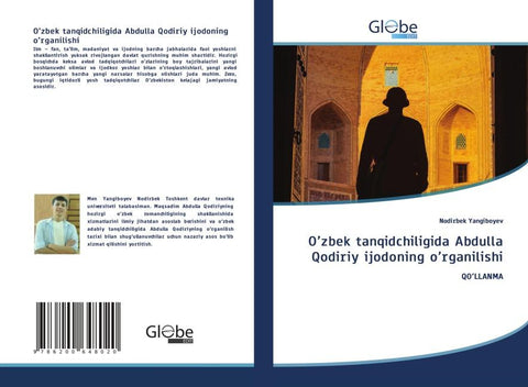 O¿zbek tanqidchiligida Abdulla Qodiriy ijodoning o¿rganilishi