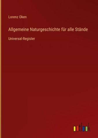 Allgemeine Naturgeschichte für alle Stände