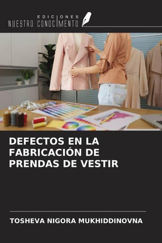 DEFECTOS EN LA FABRICACIÓN DE PRENDAS DE VESTIR