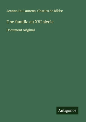 Une famille au XVI siècle