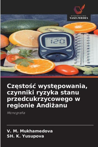Cz¿sto¿¿ wyst¿powania, czynniki ryzyka stanu przedcukrzycowego w regionie Andi¿anu