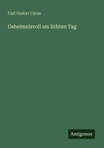 Geheimnisvoll am lichten Tag
