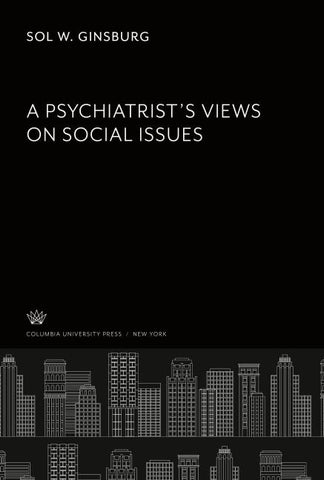 A Psychiatrist'S Views on Social Issues