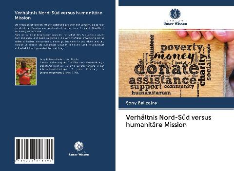 Verhältnis Nord-Süd versus humanitäre Mission