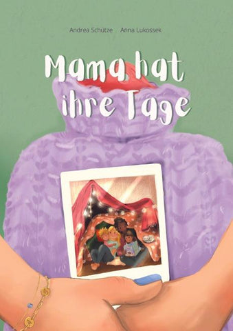 Mama hat ihre Tage