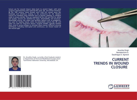 CURRENT TRENDS IN WOUND CLOSURE