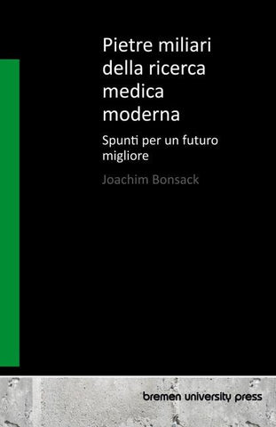 Pietre miliari della ricerca medica moderna