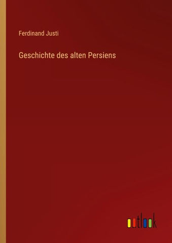 Geschichte des alten Persiens