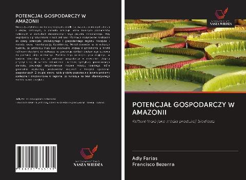 POTENCJA¿ GOSPODARCZY W AMAZONII