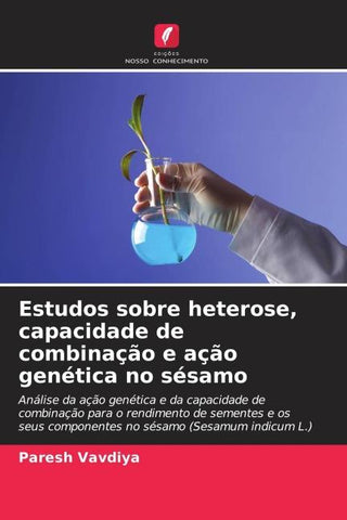 Estudos sobre heterose, capacidade de combinação e ação genética no sésamo