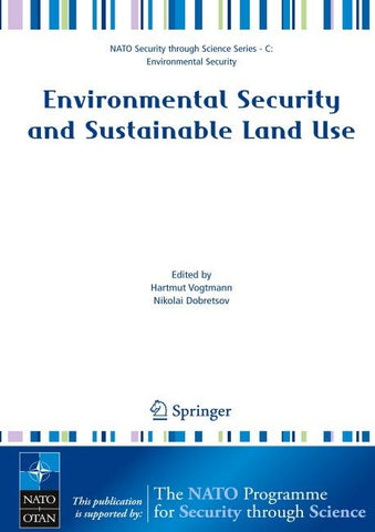 Environmental Security and Sustainable Land Use - with special reference to Central Asia