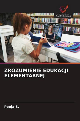 ZROZUMIENIE EDUKACJI ELEMENTARNEJ