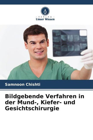 Bildgebende Verfahren in der Mund-, Kiefer- und Gesichtschirurgie