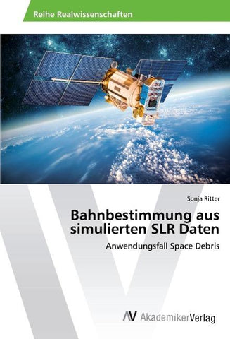 Bahnbestimmung aus simulierten SLR Daten