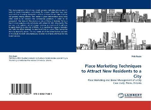 Place Marketing Techniques to Attract New Residents to a City