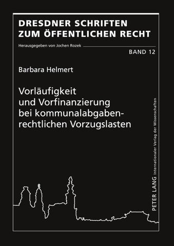 Vorlaeufigkeit und Vorfinanzierung bei kommunalabgabenrechtlichen Vorzugslasten