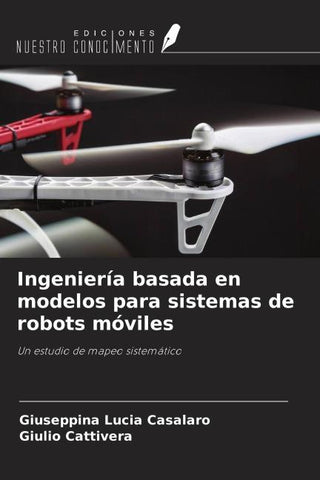 Ingeniería basada en modelos para sistemas de robots móviles