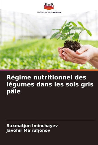 Régime nutritionnel des légumes dans les sols gris pâle