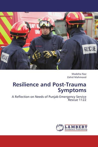 Resilience and Post-Trauma Symptoms