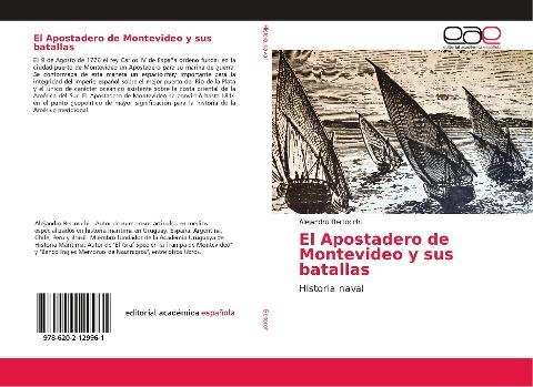 El Apostadero de Montevideo y sus batallas