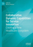 Collaborative Dynamic Capabilities for Service Innovation