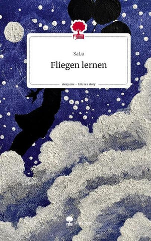 Fliegen lernen. Life is a Story - story.one