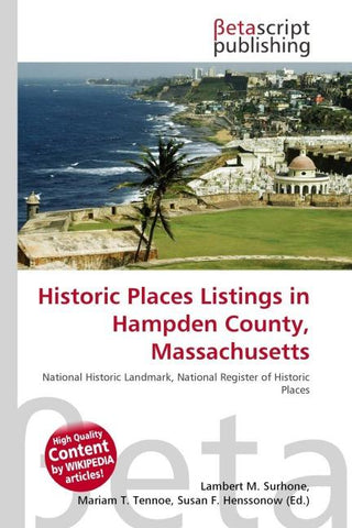 Historic Places Listings in Hampden County, Massachusetts