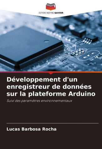Développement d'un enregistreur de données sur la plateforme Arduino