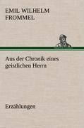 Aus der Chronik eines geistlichen Herrn