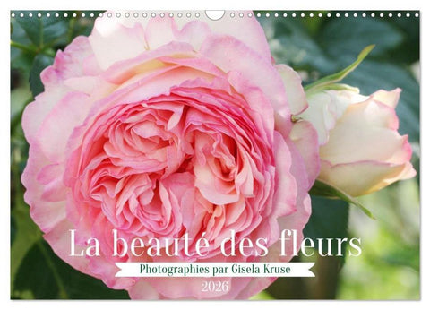 La beauté des fleurs (Calendrier mural 2026 DIN A3 vertical), CALVENDO calendrier mensuel