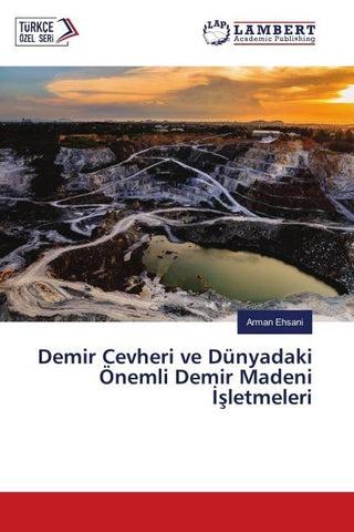 Demir Cevheri ve Dünyadaki Önemli Demir Madeni ¿¿letmeleri
